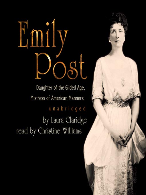 Title details for Emily Post by Laura Claridge - Available